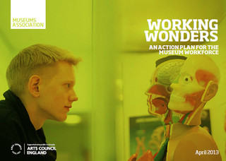 Working Wonders: An Action Plan for the Museum Workforce